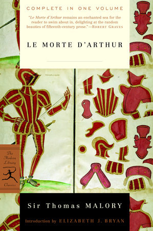 Le Morte d'Arthur by Sir Thomas Malory