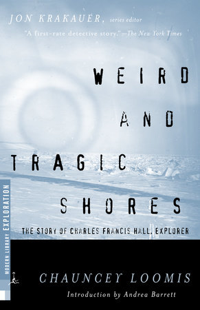 Weird and Tragic Shores by Chauncey Loomis