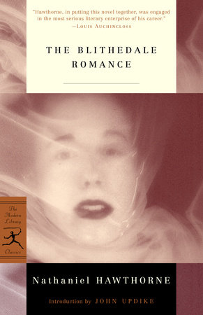 The Blithedale Romance by Nathaniel Hawthorne