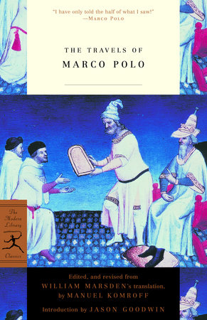 The Travels of Marco Polo by Marco Polo