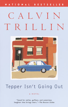 Tepper Isn't Going Out by Calvin Trillin