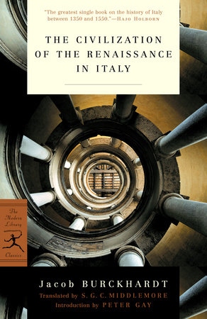The Civilization of the Renaissance in Italy by Jacob Burckhardt