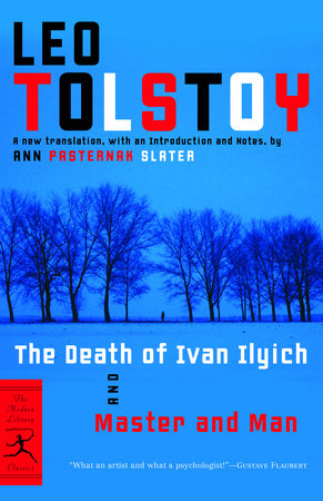 The Death of Ivan Ilyich and Master and Man by Leo Tolstoy