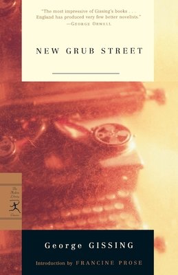 New Grub Street by George Gissing