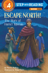 Escape North! The Story of Harriet Tubman