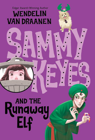 Sammy Keyes and the Runaway Elf by Wendelin Van Draanen