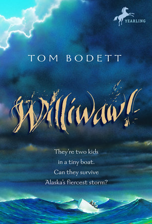 Williwaw! by Tom Bodett