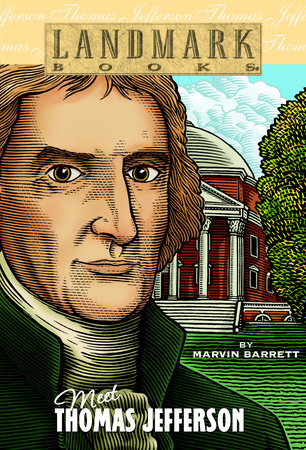 Meet Thomas Jefferson by Marvin Barrett