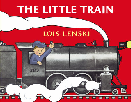 The Little Train by Lois Lenski