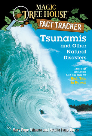 Tsunamis and Other Natural Disasters by Mary Pope Osborne and Natalie Pope Boyce