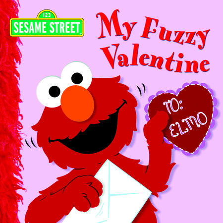 My Fuzzy Valentine Deluxe Edition (Sesame Street) by Naomi Kleinberg