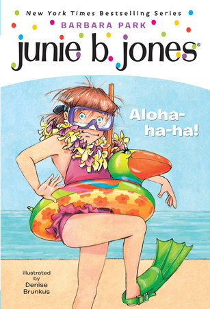 Junie B. Jones #26: Aloha-ha-ha! by Barbara Park