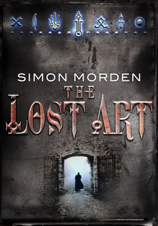 The Lost Art by Simon Morden