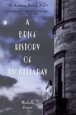 A Brief History of Montmaray by Michelle Cooper