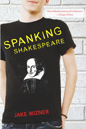 Spanking Shakespeare by Jake Wizner