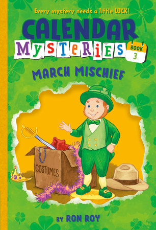 Calendar Mysteries #3: March Mischief by Ron Roy