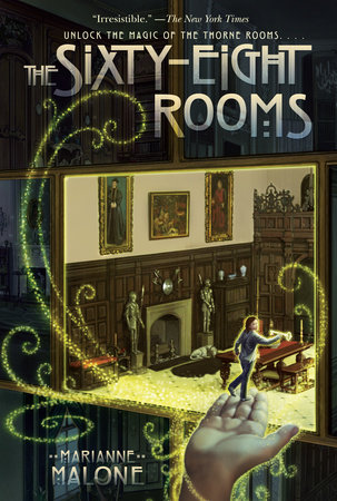 The Sixty-Eight Rooms by Marianne Malone