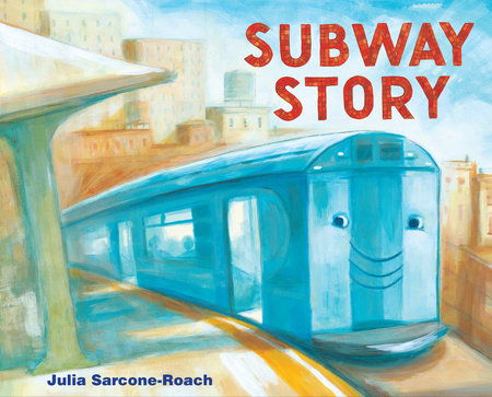 Subway Story by Julia Sarcone-Roach
