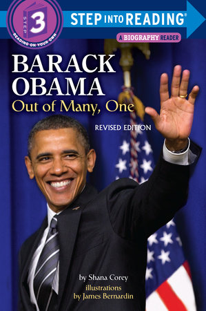 Barack Obama: Out of Many, One by Shana Corey