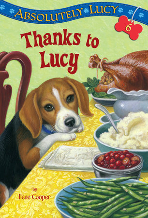 Absolutely Lucy #6: Thanks to Lucy by Ilene Cooper; illustrated by David Merrell