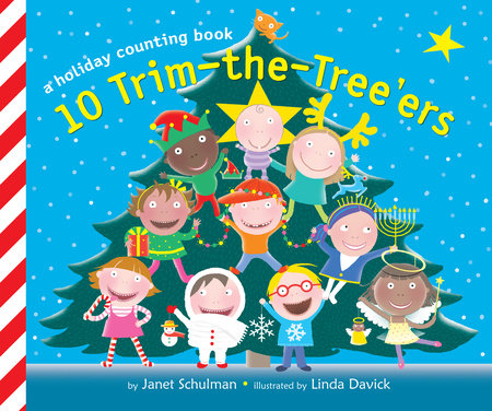 10 Trim-the-Tree'ers by Janet Schulman