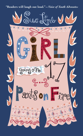 Girl, Going on 17: Pants on Fire by Sue Limb