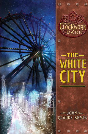 The White City by John Claude Bemis