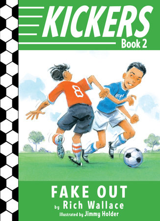 Kickers #2: Fake Out by Rich Wallace