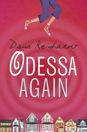 Odessa Again by Dana Reinhardt