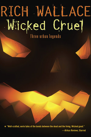 Wicked Cruel by Rich Wallace