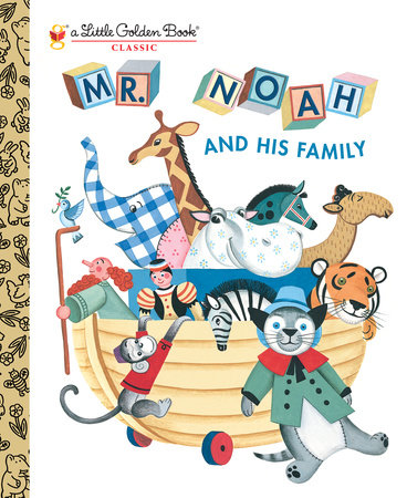 Mr. Noah and His Family by Jane Werner