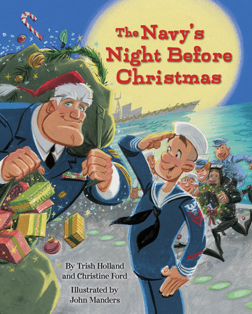 The Navy's Night Before Christmas by Christine Ford and Trish Holland