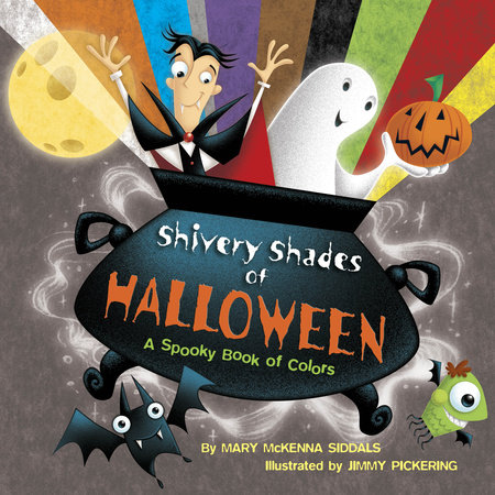 Shivery Shades of Halloween by Mary McKenna Siddals