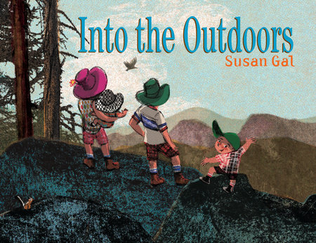 Into the Outdoors by Susan Gal