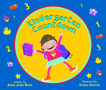 Kindergarten Countdown by Anna Jane Hays