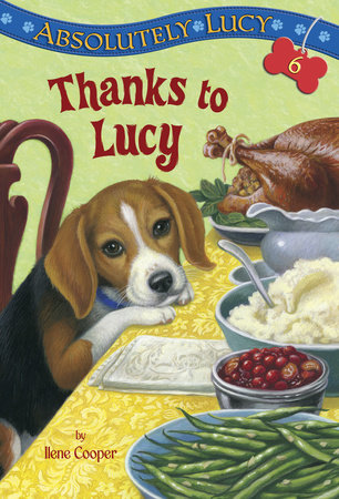 Absolutely Lucy #6: Thanks to Lucy by Ilene Cooper