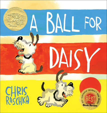 A Ball for Daisy by Chris Raschka