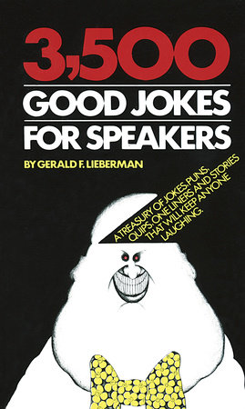 3,500 Good Jokes for Speakers by Gerald Lieberman