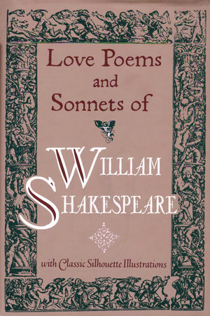 Love Poems & Sonnets of William Shakespeare by William Shakespeare