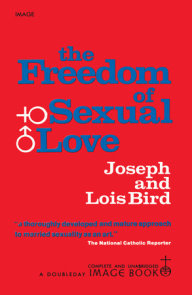 The Freedom of Sexual Love (Complete and Unabridged)