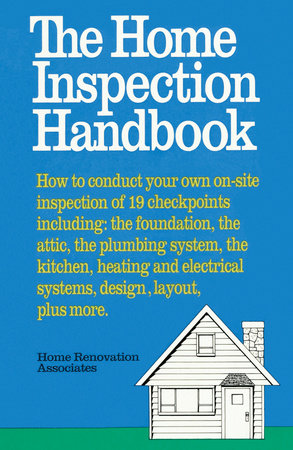 The Home Inspection Handbook by Home Renovation