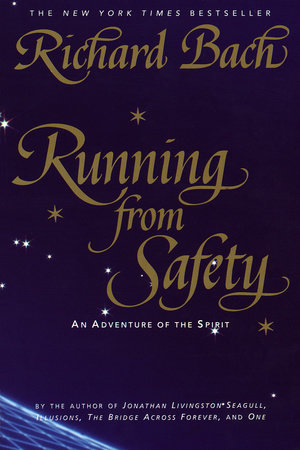 Running from Safety by Richard Bach