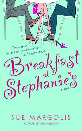 Breakfast at Stephanie's by Sue Margolis
