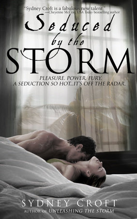 Seduced by the Storm by Sydney Croft