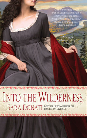 Into the Wilderness by Sara Donati