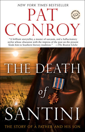 The Death of Santini by Pat Conroy
