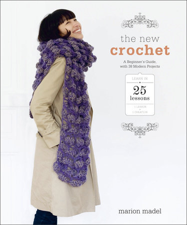 The New Crochet by Marion Madel