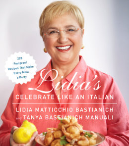 Lidia's From Our Family Table to Yours : More Than 100 Recipes Made wi –  Bold Fork Books