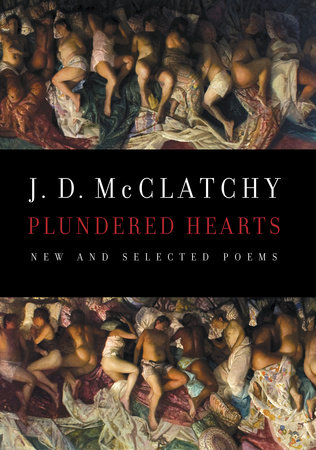 Plundered Hearts by J. D. McClatchy