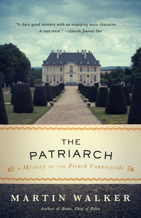The Patriarch by Martin Walker